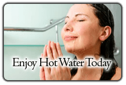 Enjoy Hot Water Today